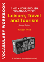 Check Your English Vocabulary for Leisure, Travel and Tourism All You Need to Improve Your Vocabulary