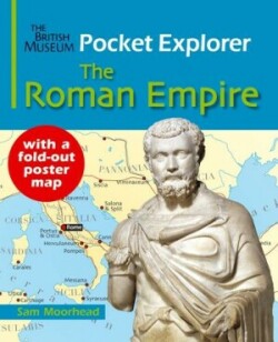 British Museum Pocket Explorer The Roman Empire