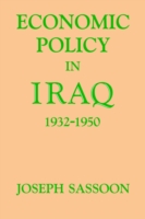 Economic Policy in Iraq, 1932-1950