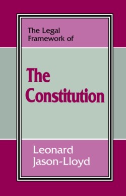 Legal Framework of the Constitution