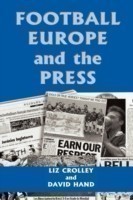 Football, Europe and the Press