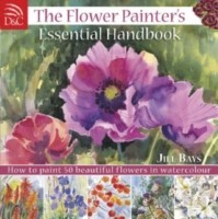 The Flower Painter's Essential Handbook