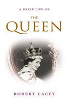 Brief Life of the Queen