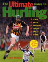Ultimate Guide to Hurling