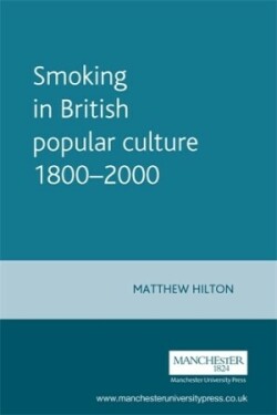 Smoking in British Popular Culture 1800–2000