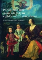 Portraiture and Social Identity in Eighteenth-Century Rome