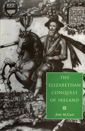 Elizabethan Conquest of Ireland