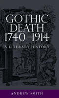 Gothic Death 1740–1914