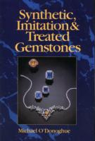 Synthetic, Imitation and Treated Gemstones