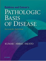 Robbins and Cotran Pathologic Basis of Disease