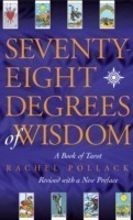 Seventy Eight Degrees of Wisdom