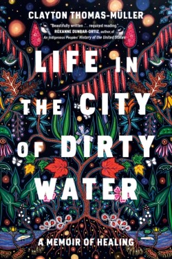 Life In The City Of Dirty Water