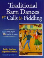 Traditional Barn Dances With Calls & Fiddling