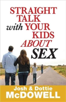 Straight Talk with Your Kids About Sex