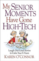 My Senior Moments Have Gone High-Tech