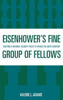 Eisenhower's Fine Group of Fellows