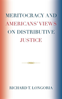 Meritocracy and Americans' Views on Distributive Justice