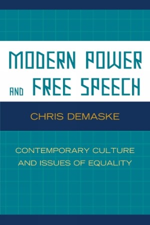 Modern Power and Free Speech