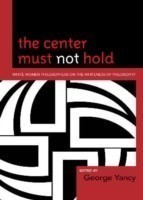 Center Must Not Hold