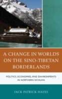 Change in Worlds on the Sino-Tibetan Borderlands