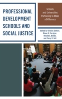 Professional Development Schools and Social Justice