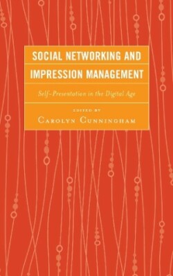 Social Networking and Impression Management