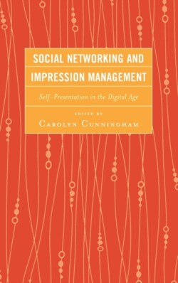 Social Networking and Impression Management