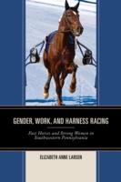 Gender, Work, and Harness Racing