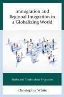 Immigration and Regional Integration in a Globalizing World