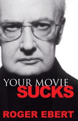 Your Movie Sucks