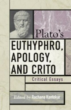 Plato's Euthyphro, Apology, and Crito