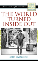 World Turned Inside Out