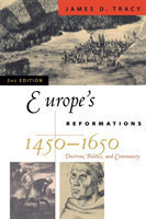 Europe's Reformations, 1450–1650