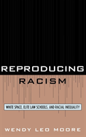 Reproducing Racism