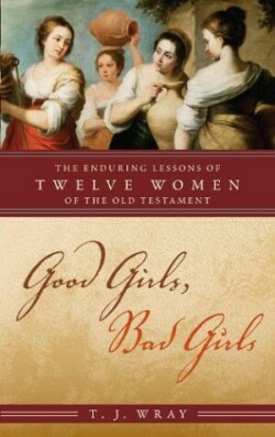 Good Girls, Bad Girls