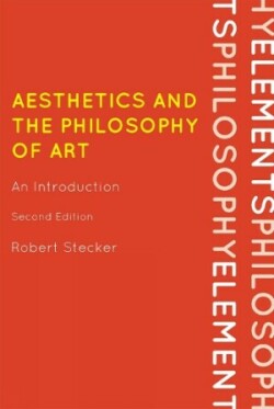 Aesthetics and the Philosophy of Art