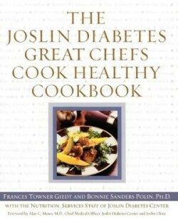 Joslin Diabetes Great Chefs Cook Healthy Cookbook