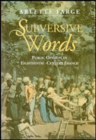 Subversive Words Public Opinion in Eighteenth-Century France