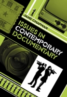 Issues in Contemporary Documentary