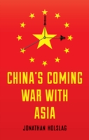 China's Coming War with Asia