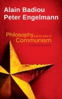 Philosophy and the Idea of Communism