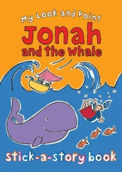 My Look and Point Jonah and the Whale Stick-a-Story Book