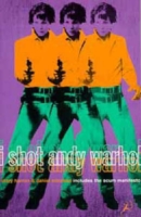 "I Shot Andy Warhol"