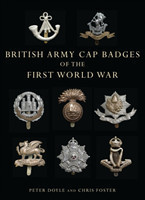 British Army Cap Badges of the First World War