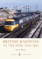 British Railways in the 1970s and ’80s