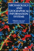 Archaeology And Geographic Information Systems