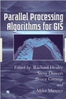 Parallel Processing Algorithms For GIS