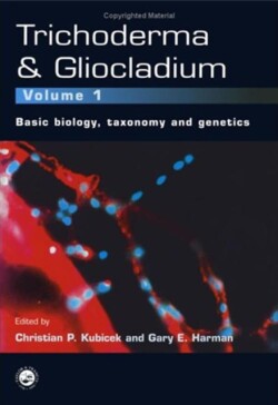 Trichoderma And Gliocladium. Volume 1