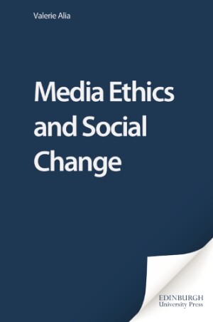 Media Ethics and Social Change