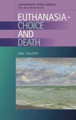 Euthanasia - Choice and Death